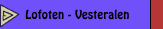 Lofoten - Vesteralen